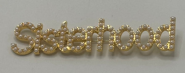 Sisterhood  - 4” Pearl Brooch